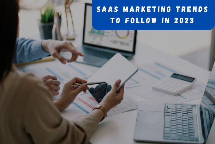 SaaS marketing trends