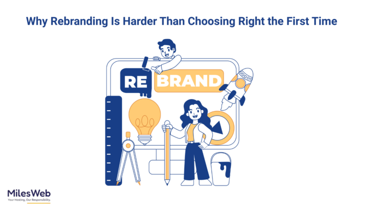 Why Rebranding Is Harder Than Choosing Right the First Time