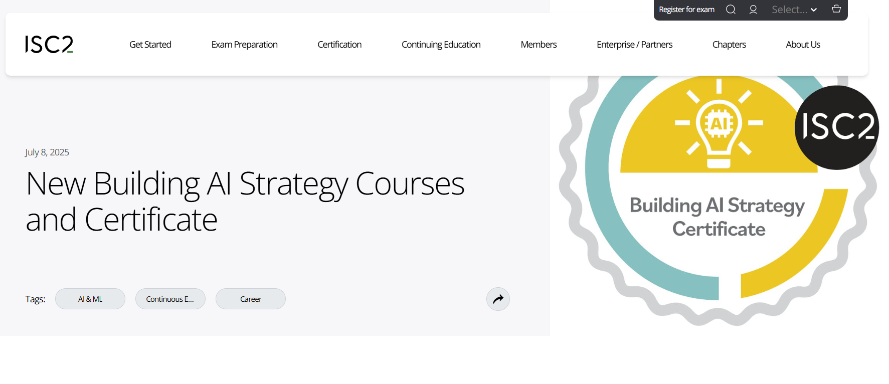 Alt Text: ISC2 webpage showing Building AI Strategy courses and certificate announcement with AI and machine learning tags.
